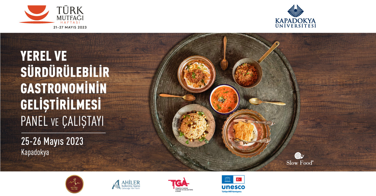 Türk Mutfağı Haftası’nda  Yerel ve Sürdürülebilir Gastronominin Geliştirilmesi Panel ve Çalıştayı
