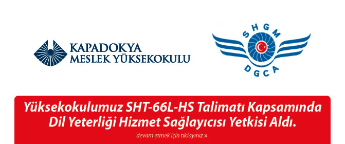 Yüksekokulumuz SHT-66L-HS Talimatı Kapsamında Dil Yeterliği Hizmet Sağlayıcısı Yetkisi Aldı