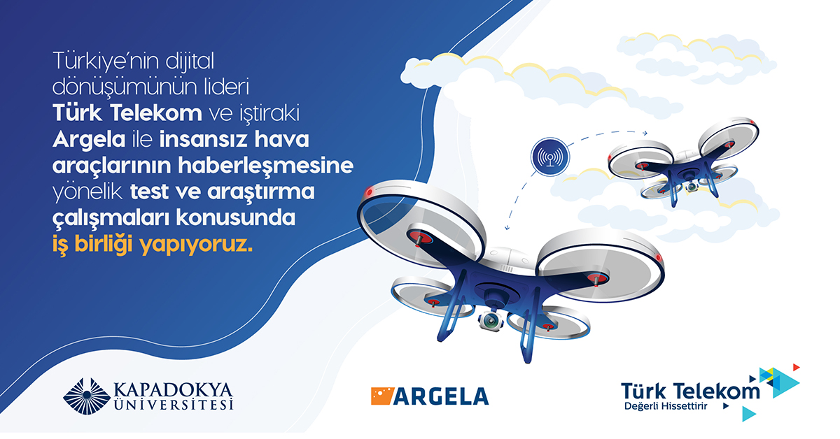Türk Telekom ve üniversitemiz ile insansız hava araçlarının haberleşmesinde yeni dönem