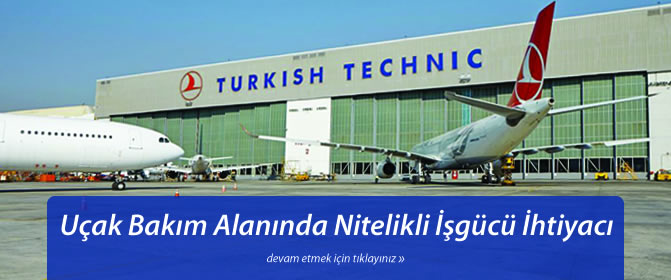 Uçak Bakım Alanında Nitelikli İşgücü İhtiyacı