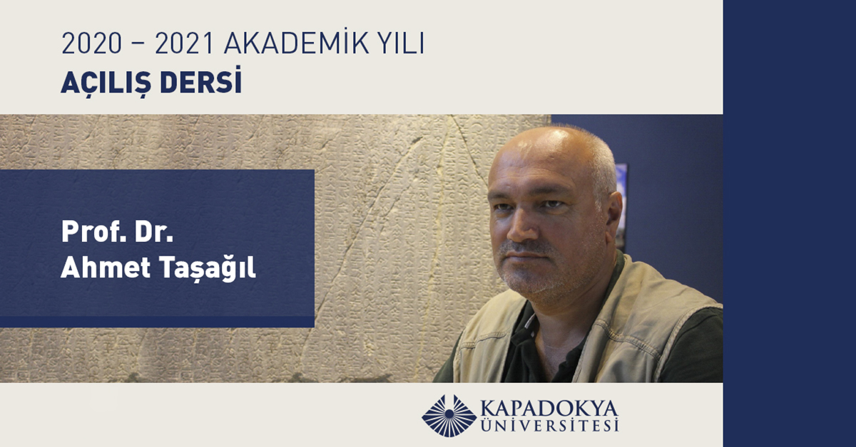 2020-2021 Akademik Yılı Prof. Dr. Ahmet Taşağıl’ın Açılış Dersi ile Başladı