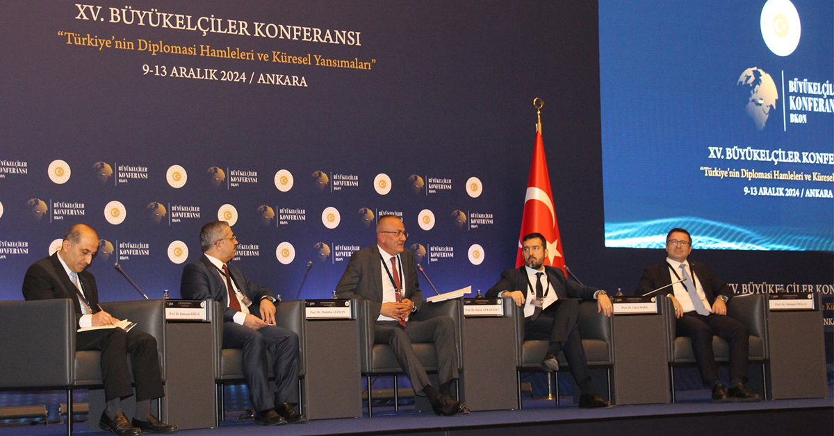 Rektörümüz Prof. Dr. Hasan Ali Karasar XV. Büyükelçiler Konferansı’na Katıldı