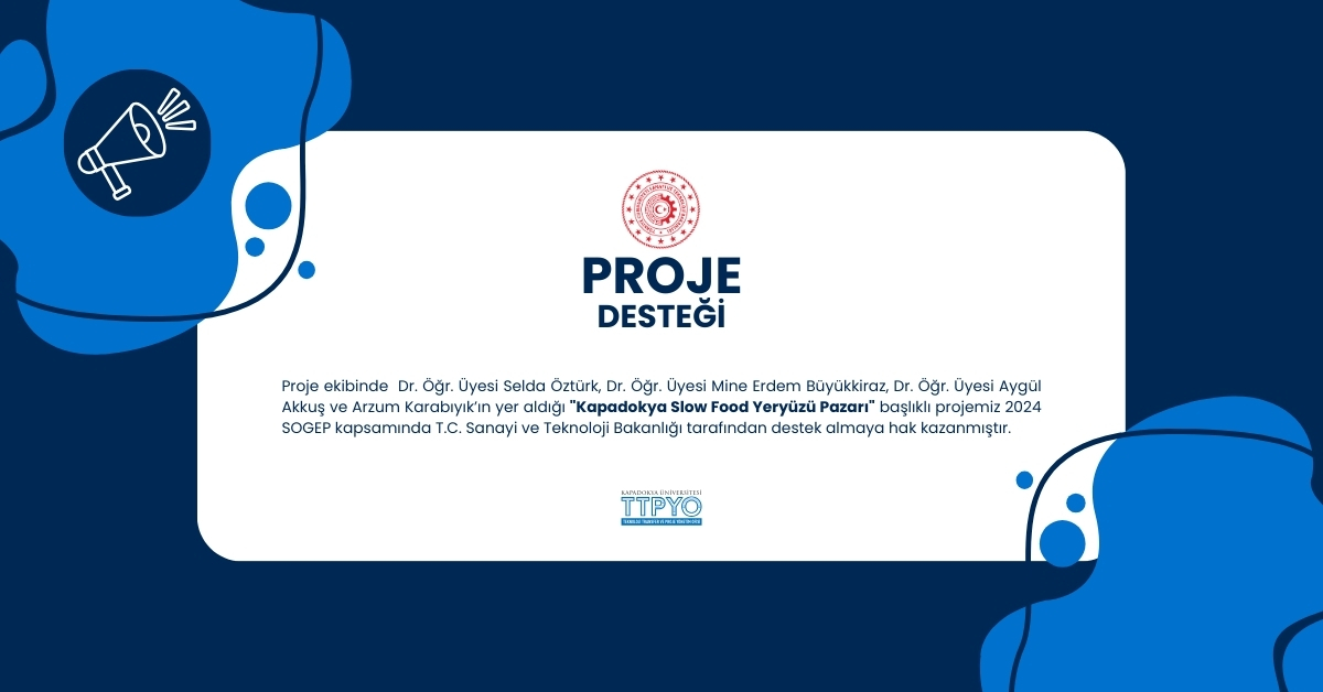 “Kapadokya Slow Food Yeryüzü Pazarı” Projemiz SOGEP Desteği Almaya Hak Kazandı